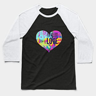 Love Heart Love Loving Motivation Inspiration Quote Baseball T-Shirt